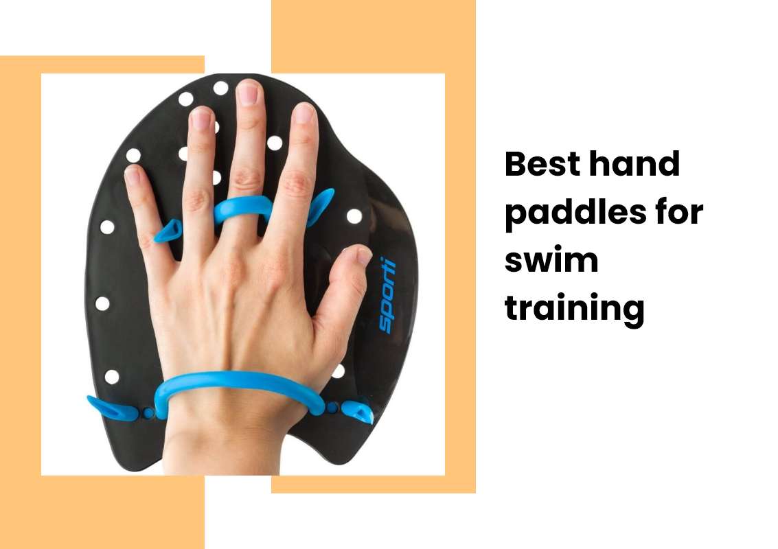 Best hand paddles for swim training