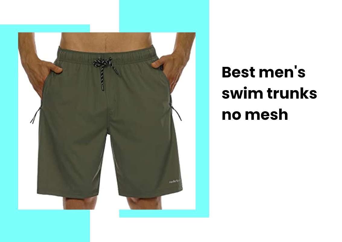 Best men's swim trunks no mesh