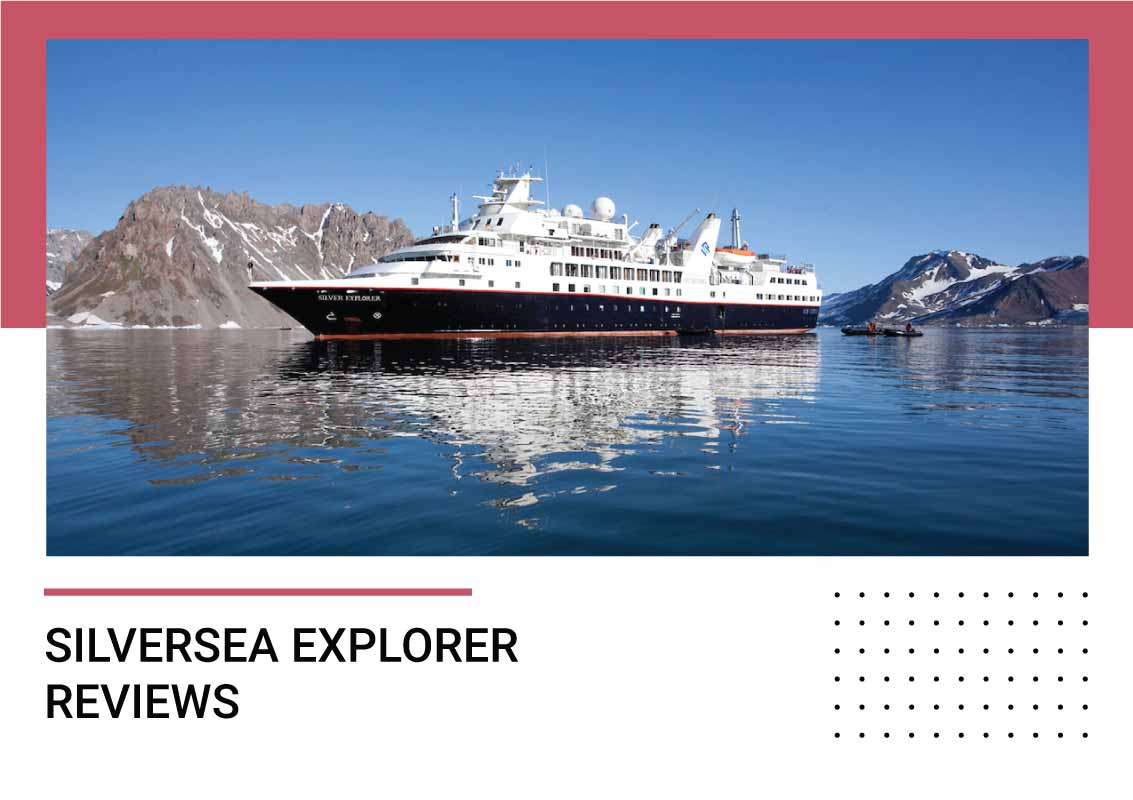 Silversea Explorer Reviews