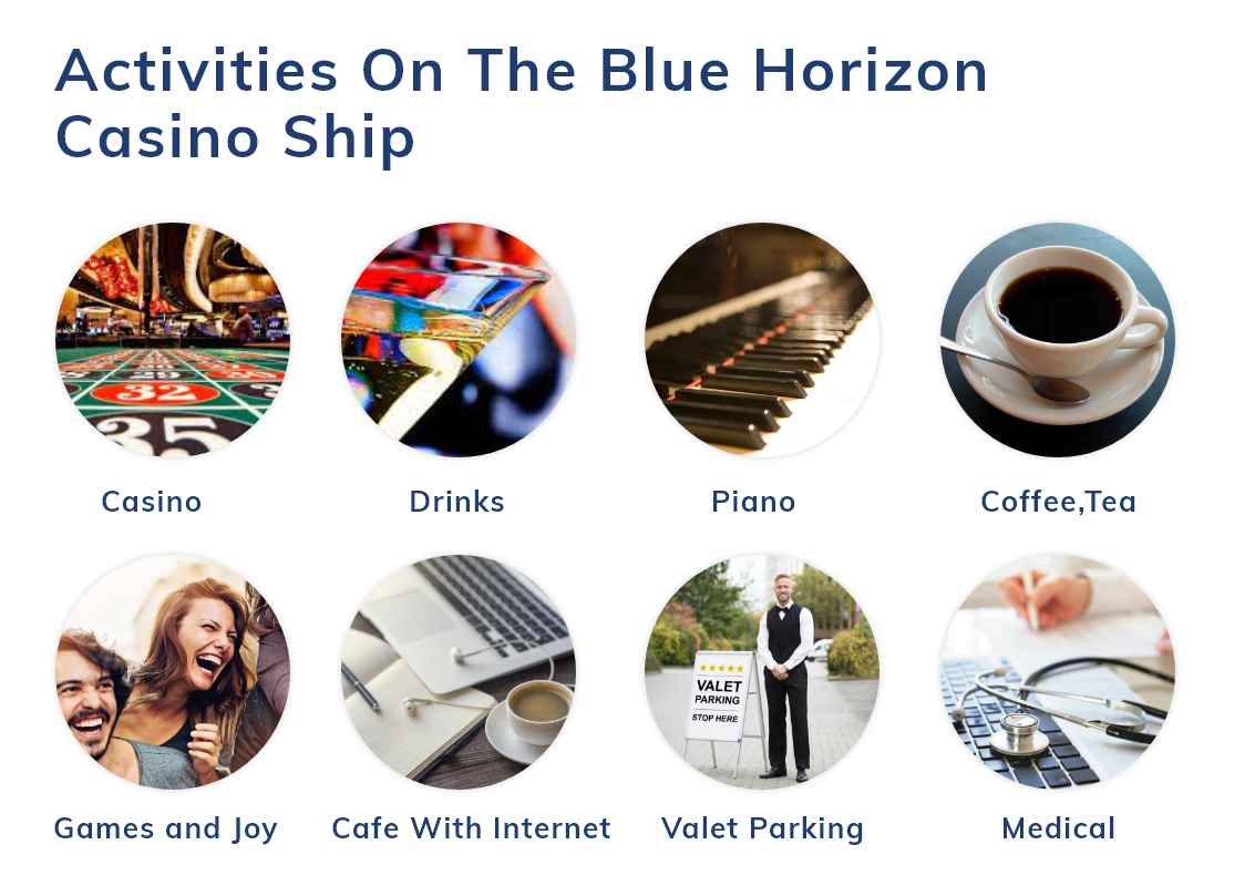 Activities On The Blue Horizon Casino Ship