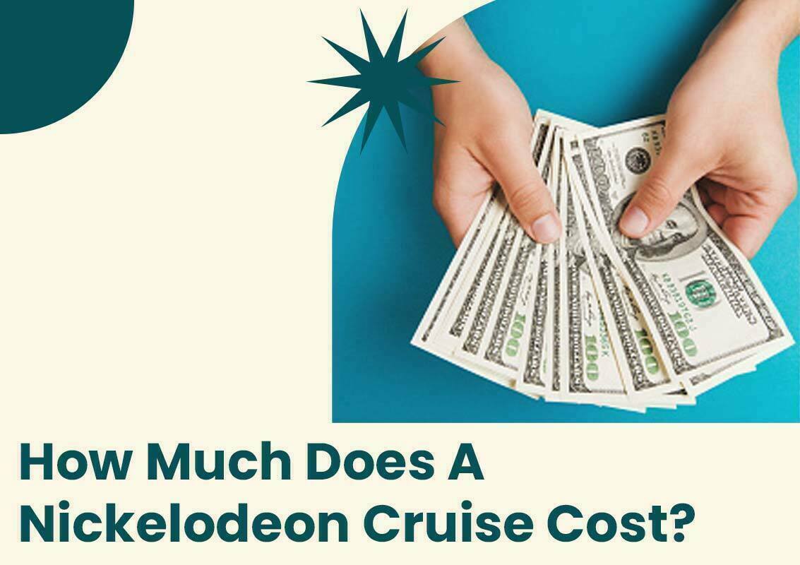 How Much Does A Nickelodeon Cruise Cost