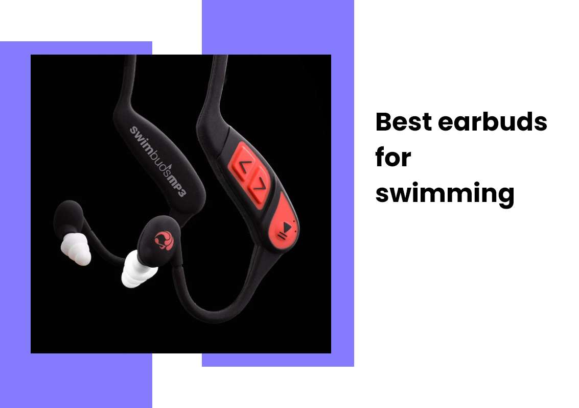 Best earbuds for swimming