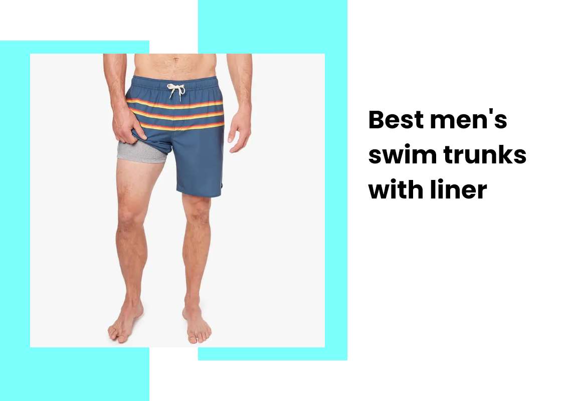 Best men's swim trunks with liner