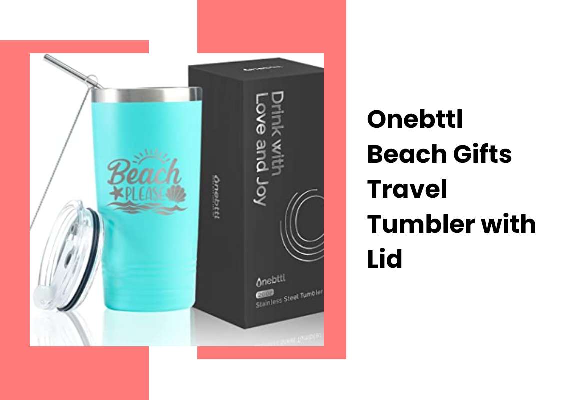 Onebttl Beach Gifts Travel Tumbler with Lid