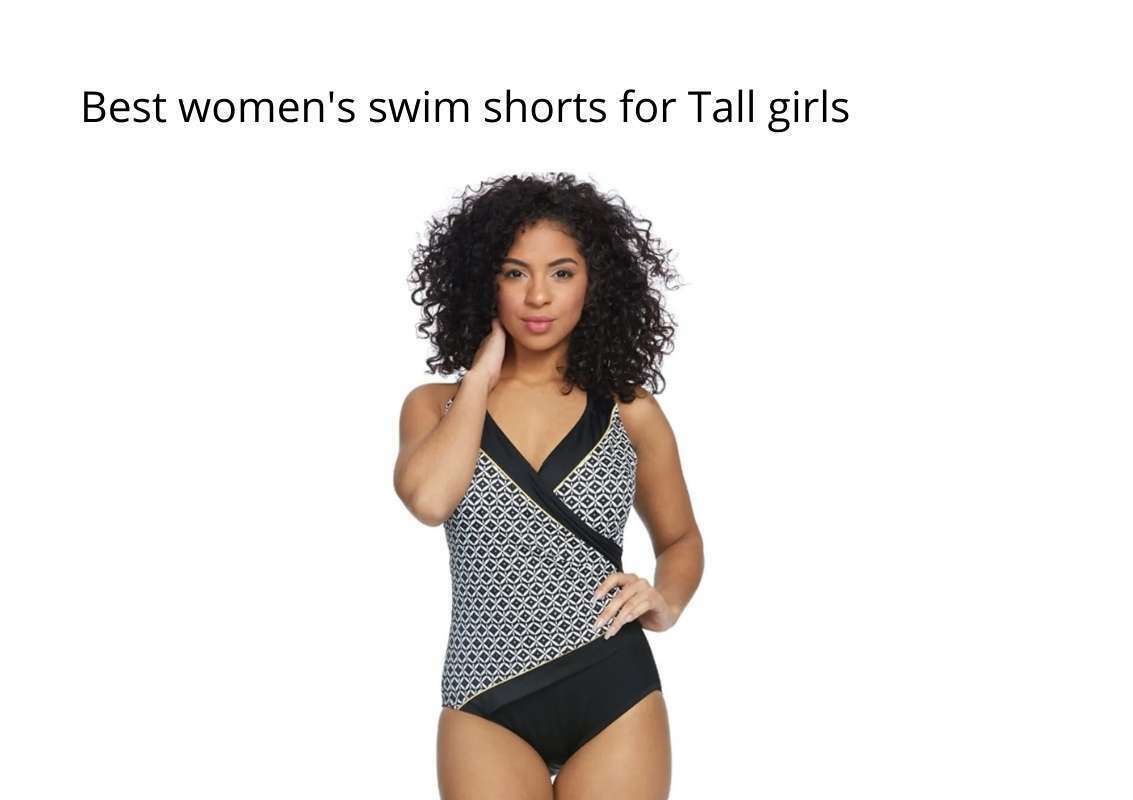 best women's swim shorts for Tall girls