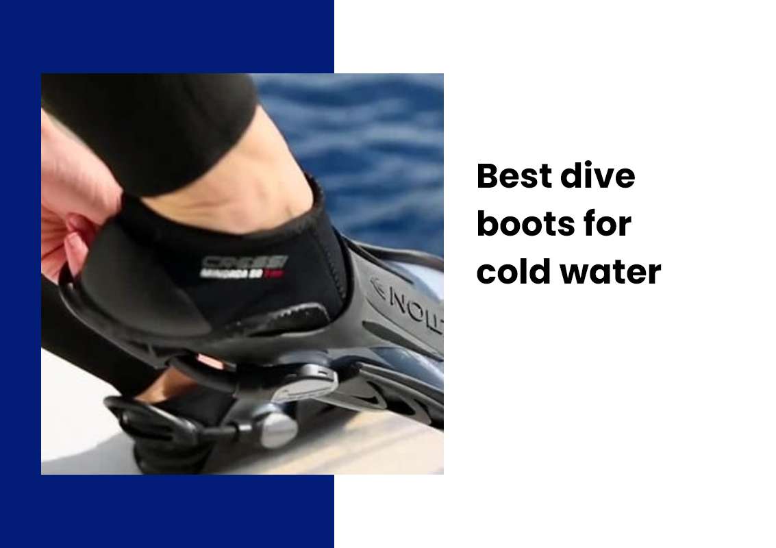 Best dive boots for cold water