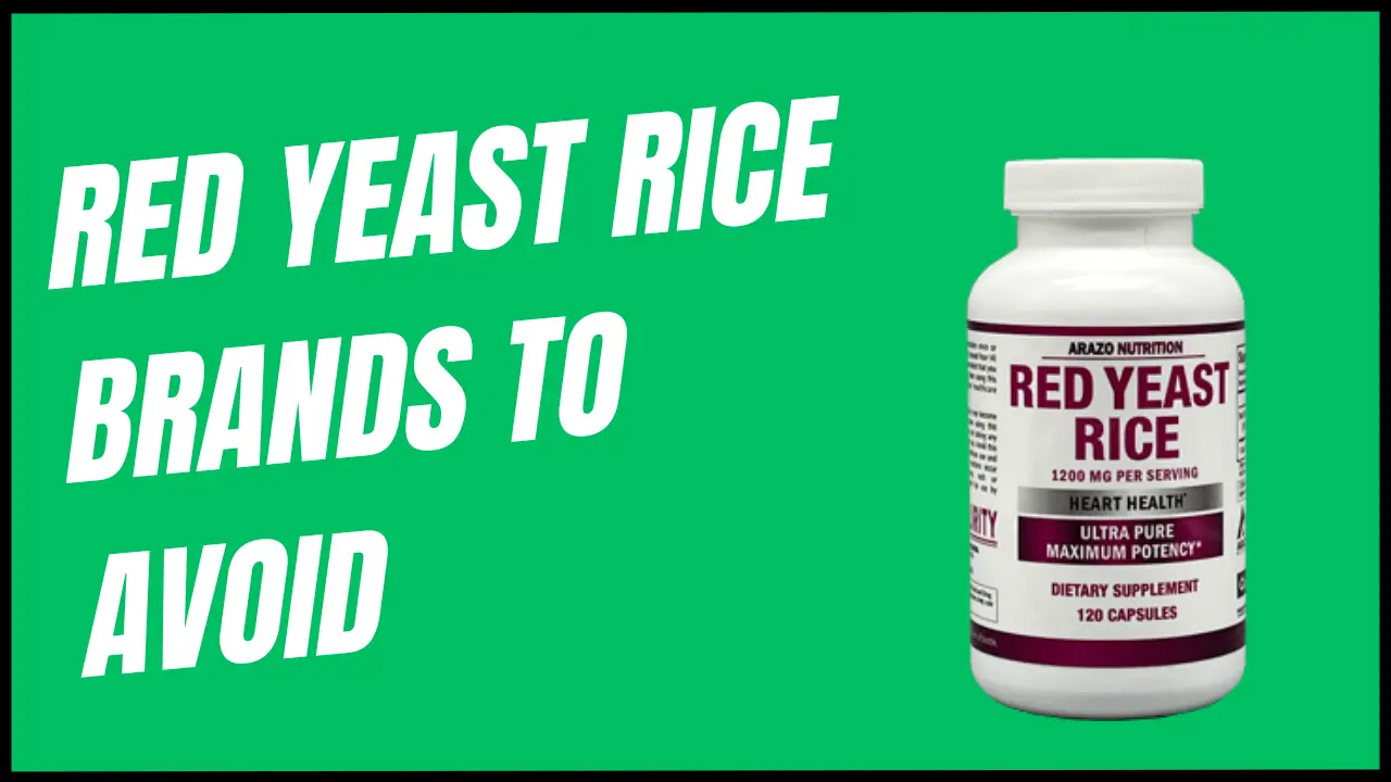 Red yeast rice brands to avoid