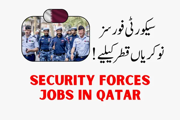 Security Forces Jobs in Qatar: Apply Now Online